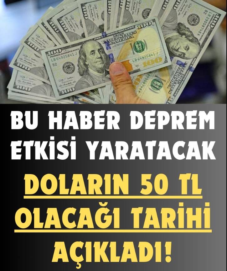 Dolar Elli TL Olacak Dedi Tarih Verdi 1