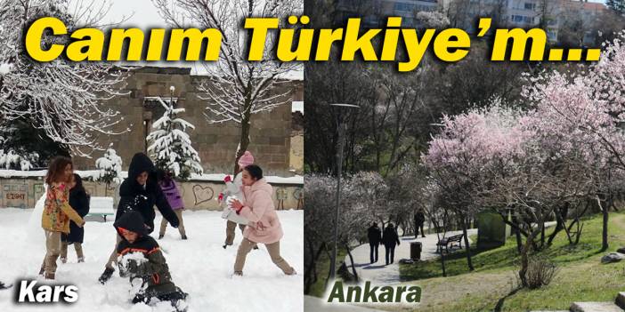 Kars'ta kar Ankara'da bahar