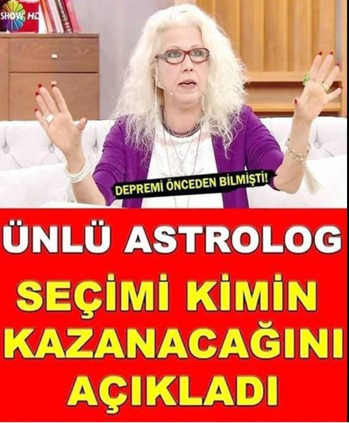 Ünlü Astrolog Seçimlerin Kazananlarını Açıkladı 1