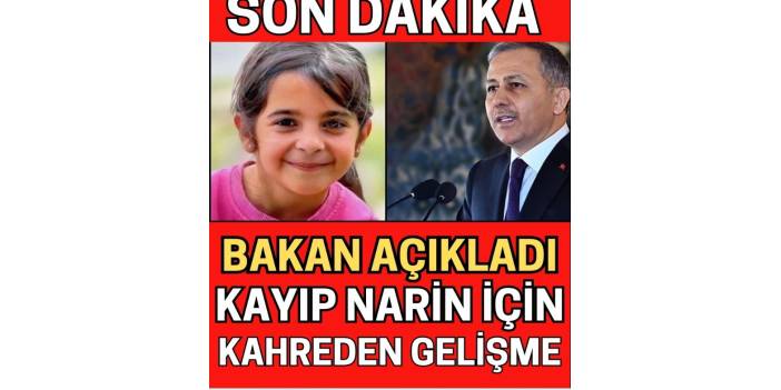 Yılmaz Tunç'tan son dakika Narin açıklaması