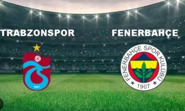 Trabzonspor - Fenerbahçe maçını yayınlayacak kanallar 4