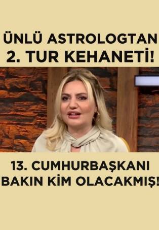 Astrolog Elif Bozkurter'den Gündem Olacak 'Seçimi Kim Kazanacak? 1