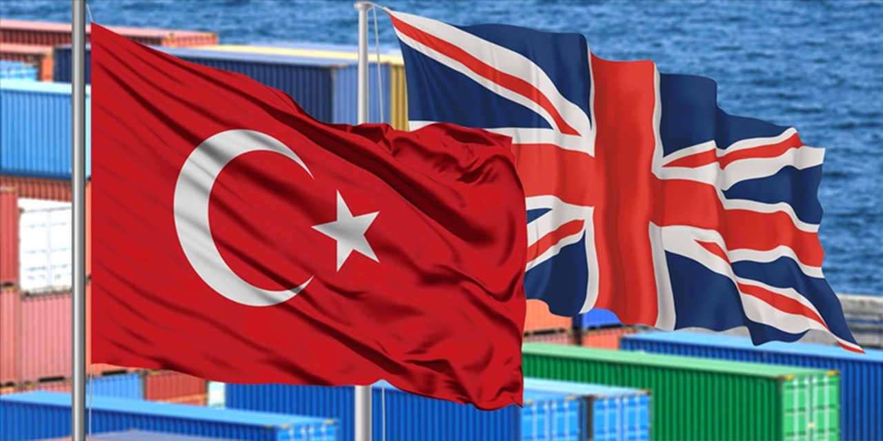 Türkiye Birleşik Krallık'la Serbest Ticaret Anlaşması yapacak!