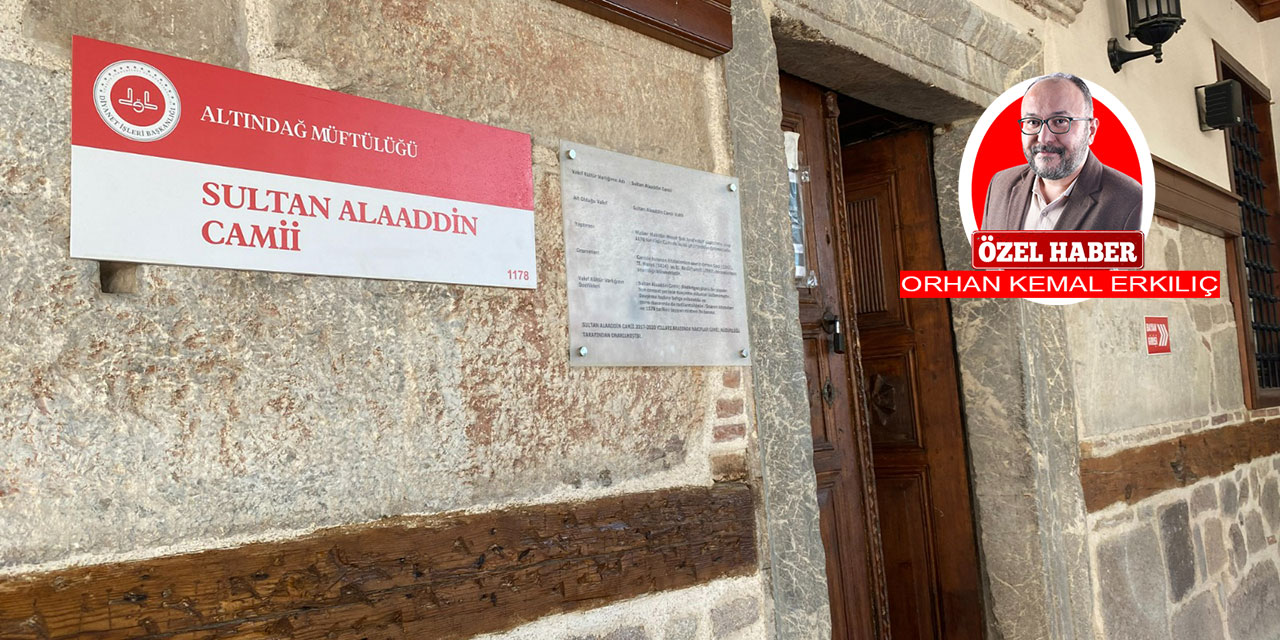 Ankara’nın en eski camisi Ankara Kalesi’nde sizi bekliyor: Sultan Alaaddin Camii