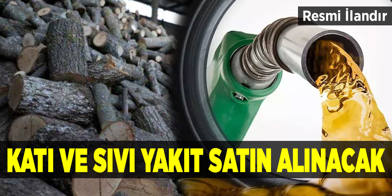 Katı ve sıvı yakıt satın alınacak