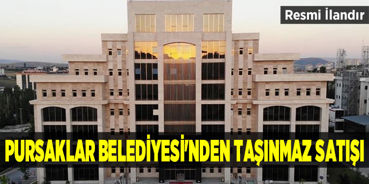 Pursaklar Belediyesi'nden taşınmaz satışı