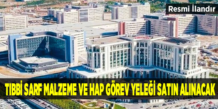 Tıbbi Sarf Malzeme ve Hap Görev Yeleği Satın Alınacak