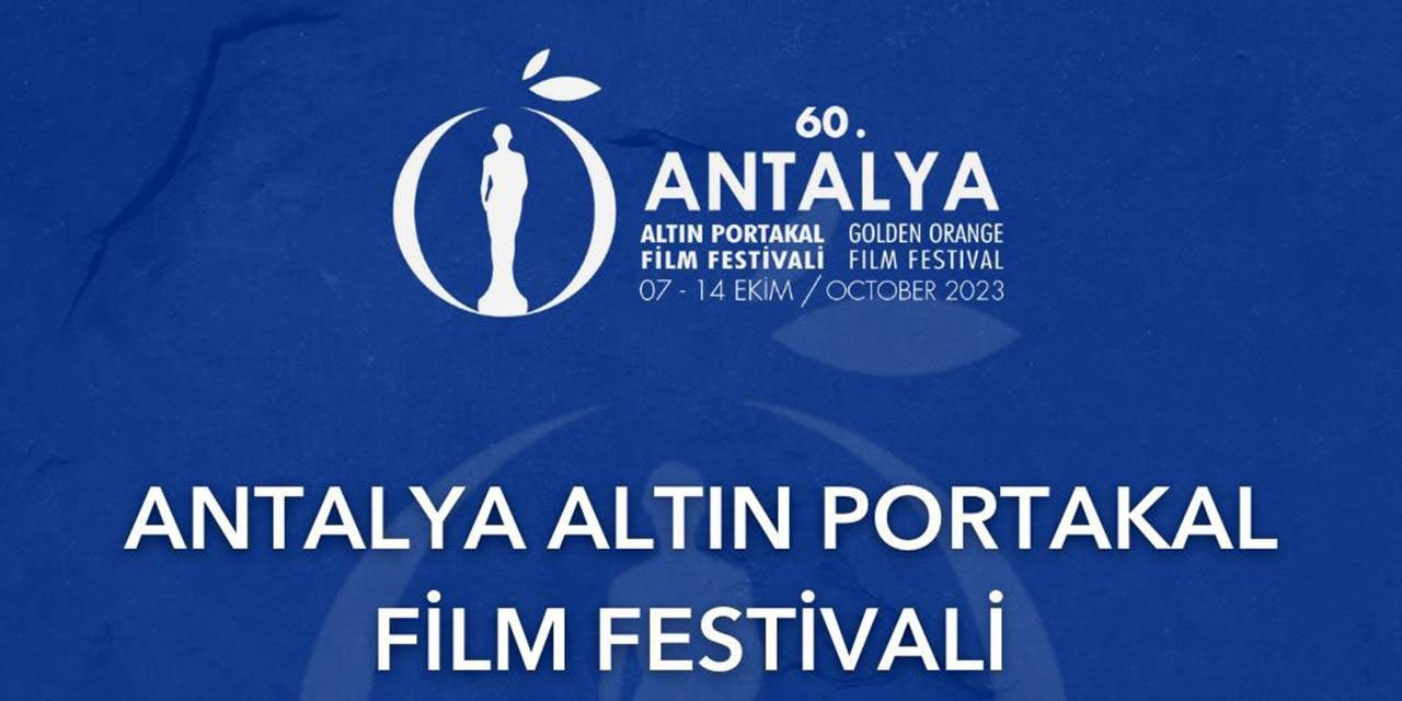 'Kanun Hükmü' ile çok konuşulan Antalya Altın Portakal Film Festivali iptal edildi!