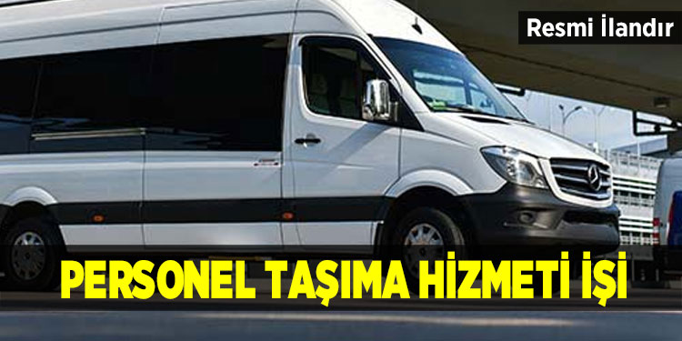 Personel taşıma hizmeti işi