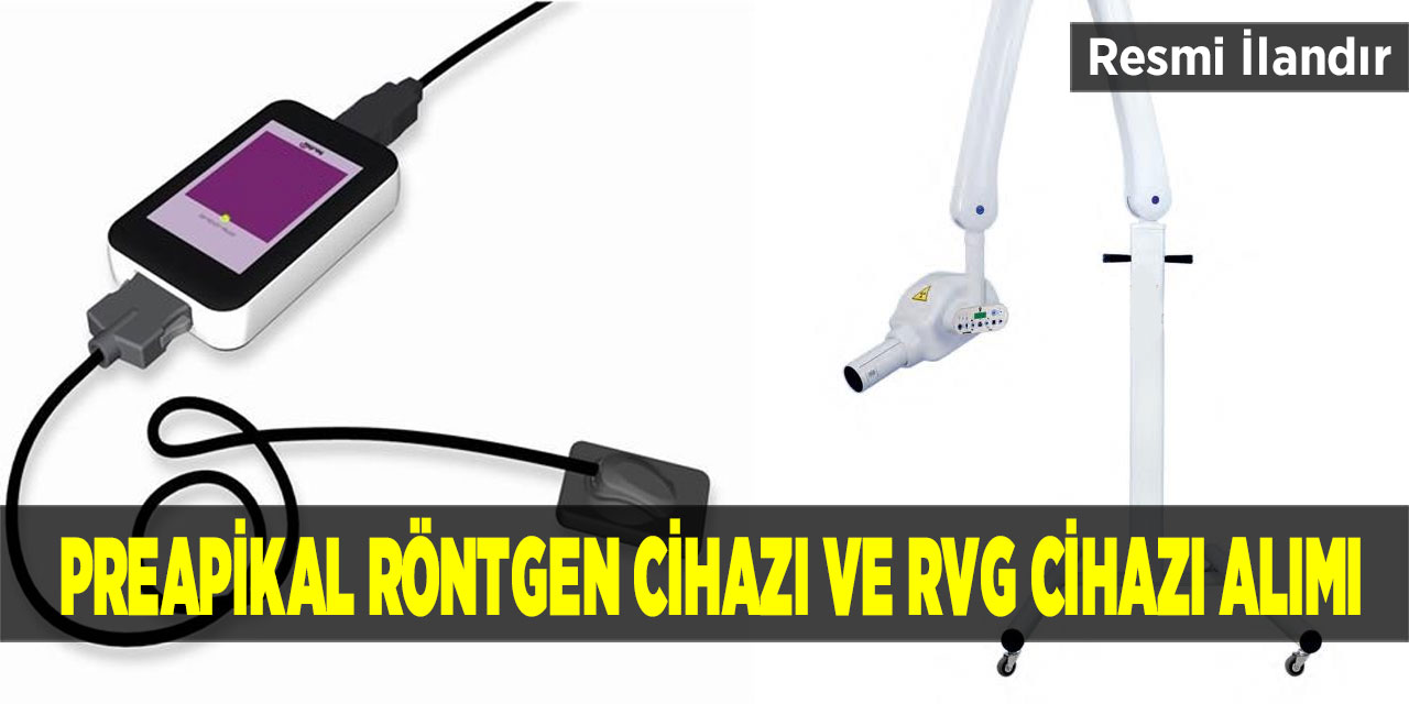 Preapikal Röntgen Cihazı ve RVG Cihazı Alımı