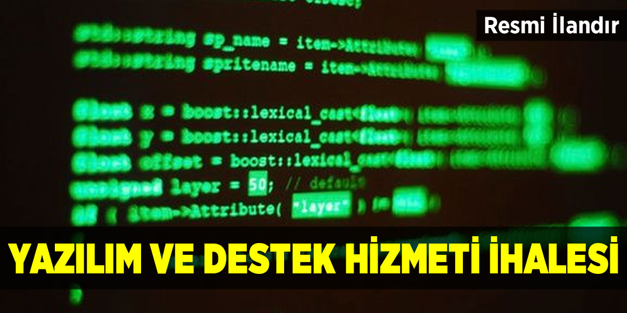 Yazılım ve destek hizmeti alım işi