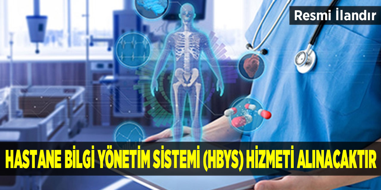 Hastane bilgi yönetim sistemi hizmeti alınacak