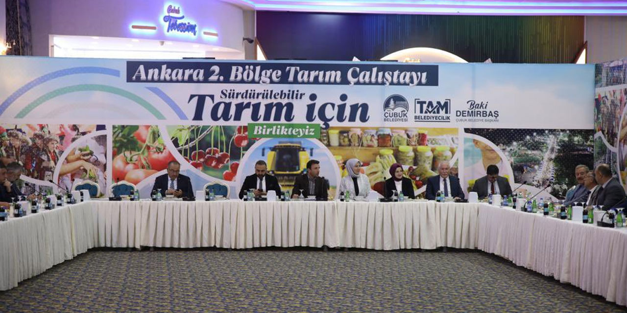 Ankara Çubuk’ta Tarım Çalıştayı başladı