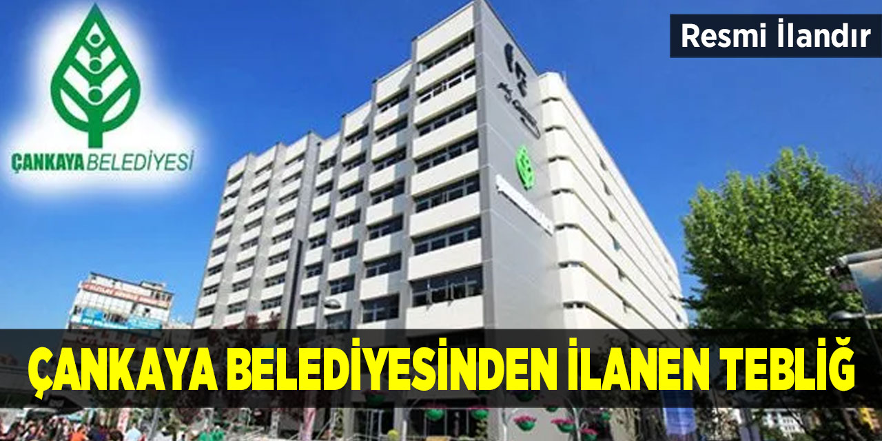 Çankaya Belediyesinden Ceza Tebliği