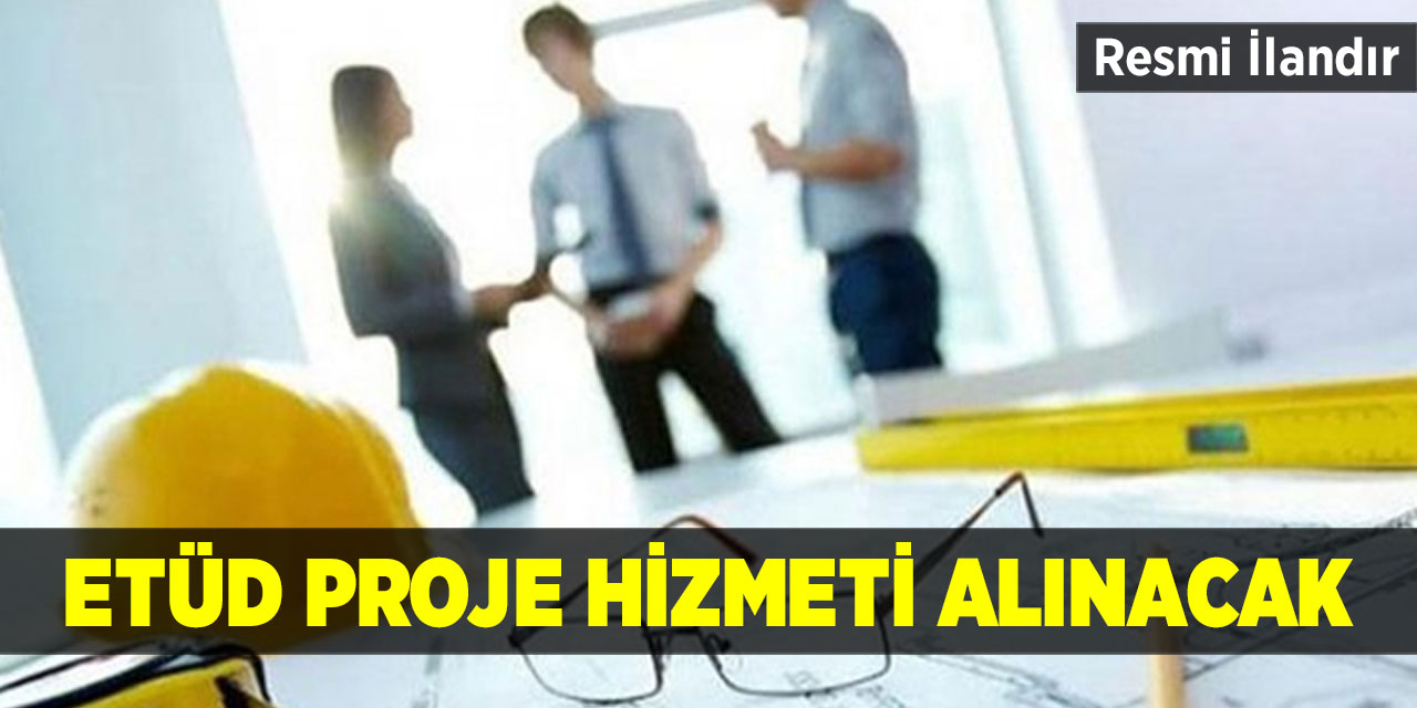 İhale İptal İlanı: Etüd proje hizmeti alınacak