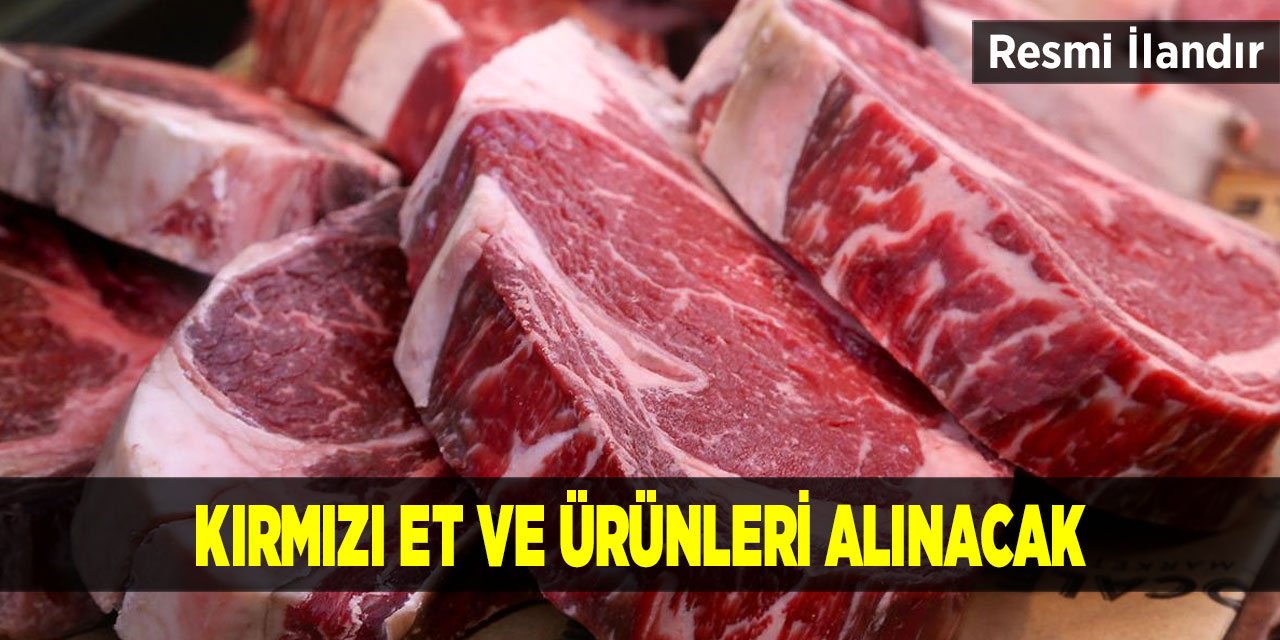 Kırmızı Et ve Ürünleri Alınacak