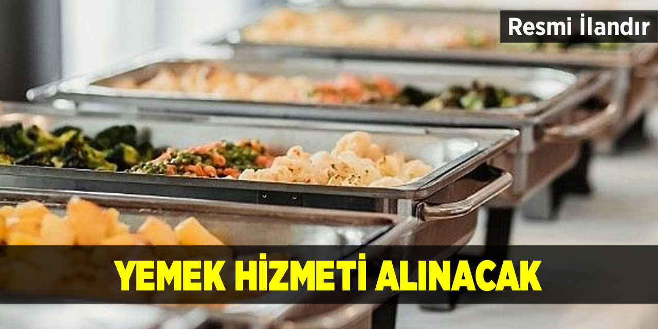 Yemek hizmeti alınacak