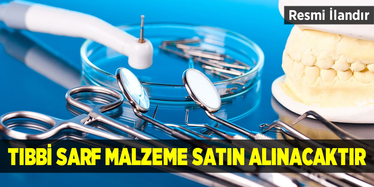 Tıbbi sarf malzeme satın alınacak