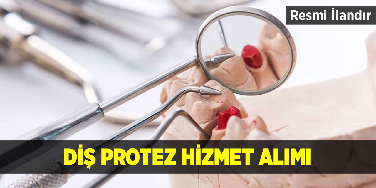 Diş Protez Hizmet Alımı