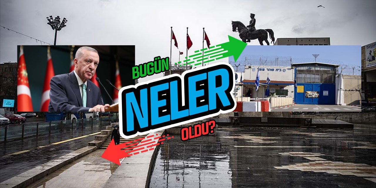 Bugün neler oldu? 24 Kasım'da öne çıkanlar: Yurttan ve dünyadan önemli gelişmeler