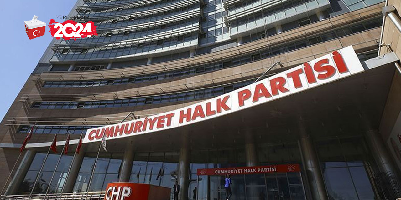 CHP'de ilk adaylar açıklanacak!