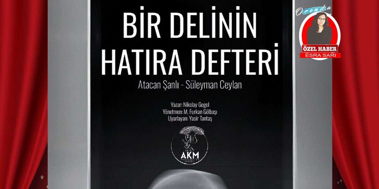 Bir Delinin Hatıra Defteri tiyatro oyunu yeniden seyirciyle buluşuyor