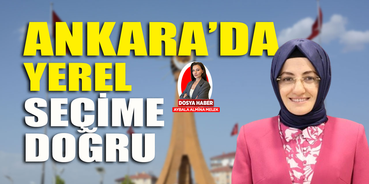Ankara'da ilçelerin 2019 seçim karnesi: Akyurt