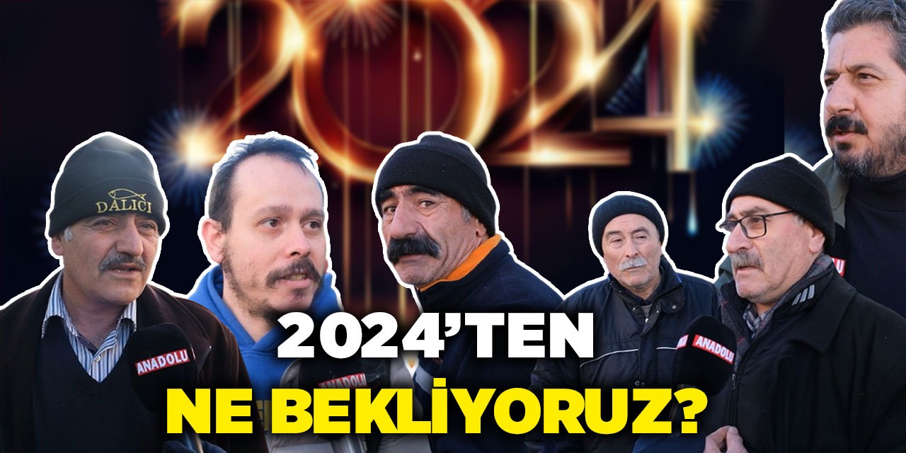 2024’ten ne bekliyoruz?  Vatandaş isteklerini sıraladı…