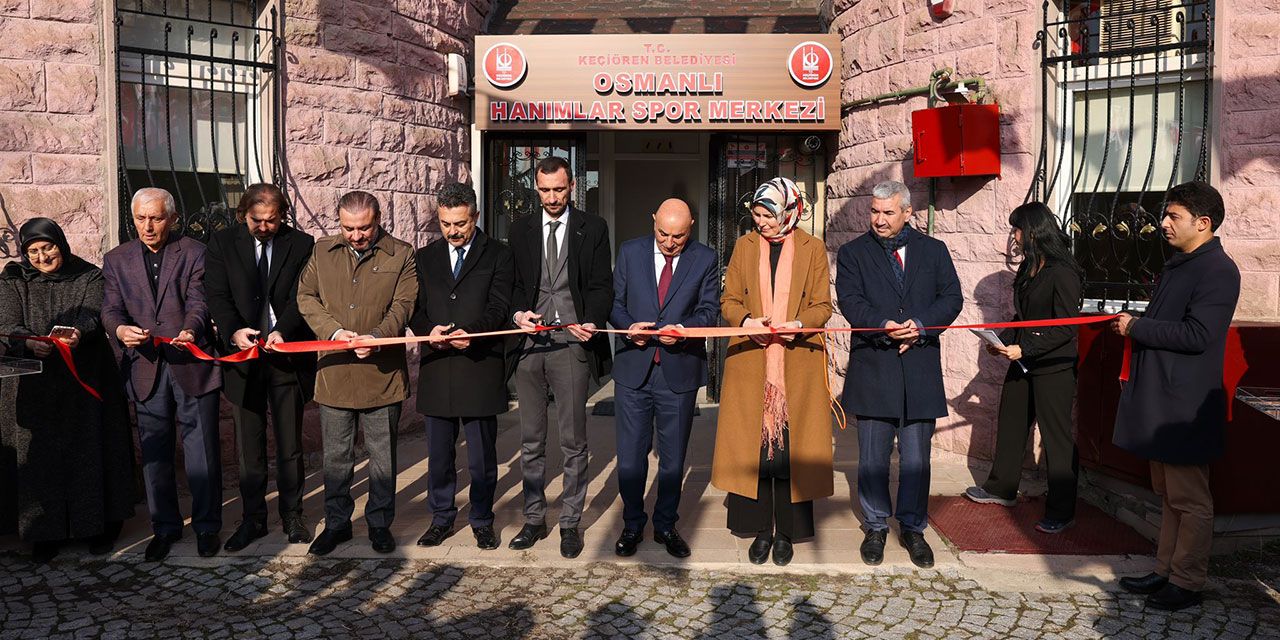 Keçiören'de Osmanlı Hanımlar Spor Merkezi hizmete açıldı