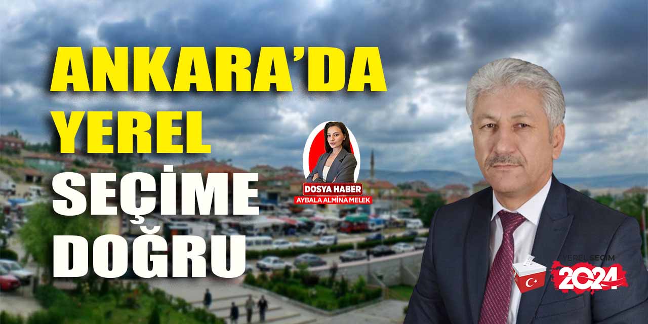 Ankara'da ilçelerin 2019 seçim karnesi: Şereflikoçhisar