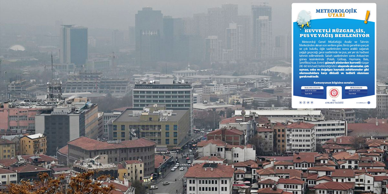 Ankara Valiliği uyardı: Sis, pus ve yağmura dikkat! Pazar günü Ankara'da hava sıkıntılı...