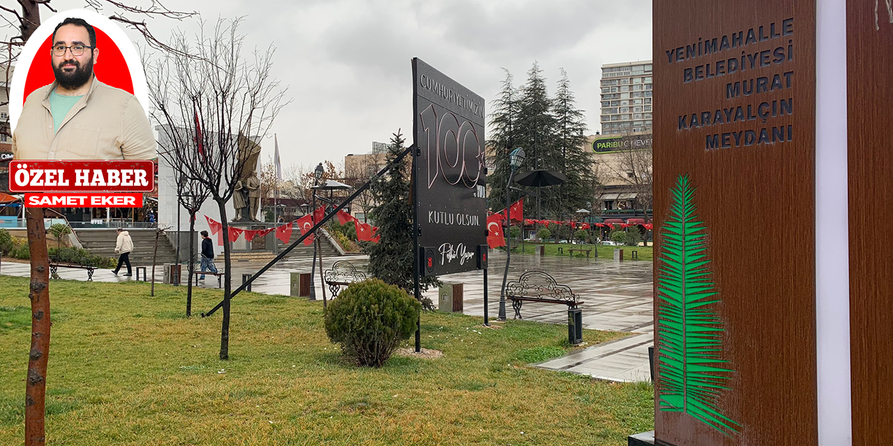 Ankara Yenimahalle ilçesinde yer alan Murat Karayalçın Kent Meydanı ihmal edildi ve heykeller kırıldı