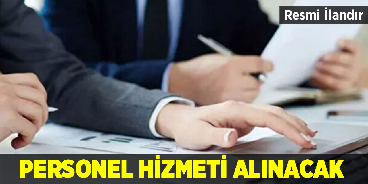 Personel hizmeti alınacak