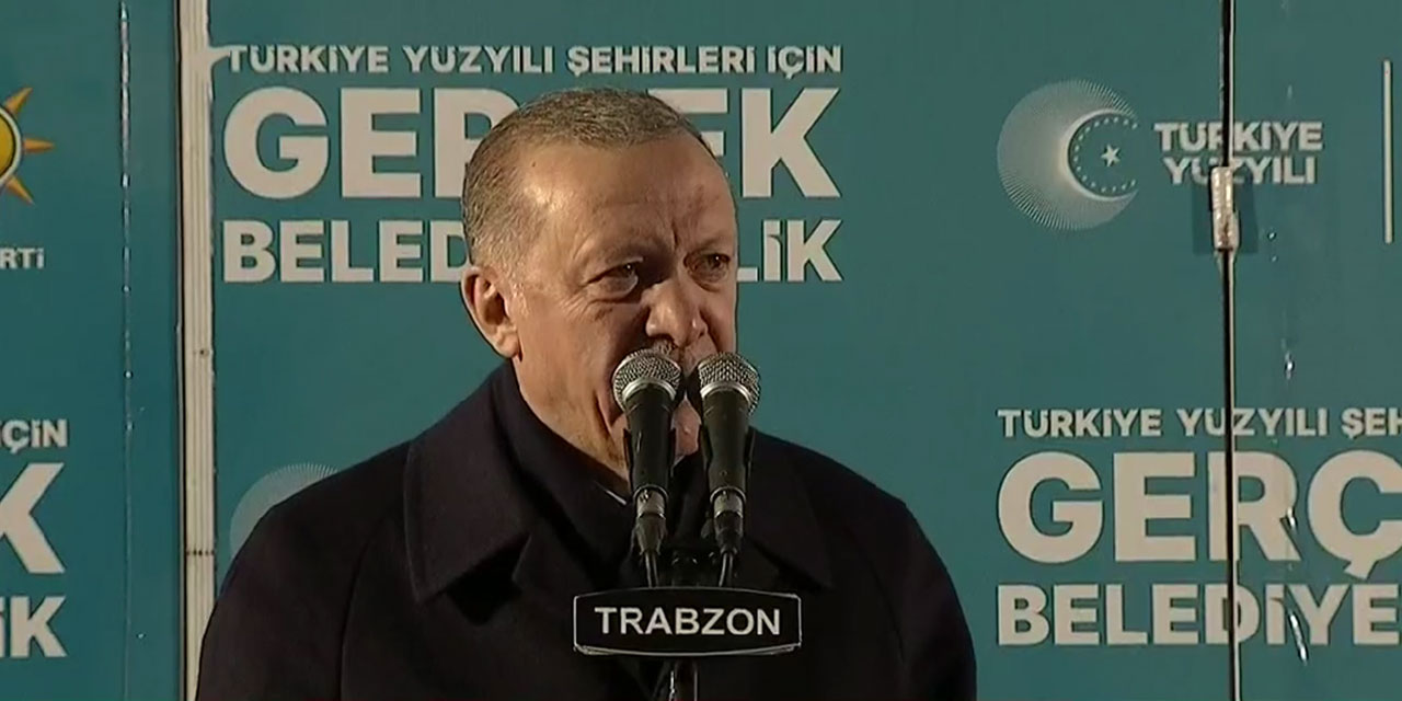 Cumhurbaşkanı Erdoğan, Trabzon'da vatandaşlara seslendi: "190 milyar lira değerinde kamu yatırımı"