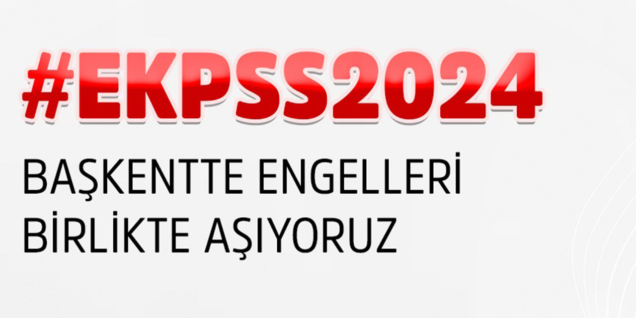 Ankara Büyükşehir Belediyesi sosyal yardım alan ailelere EKPSS desteği