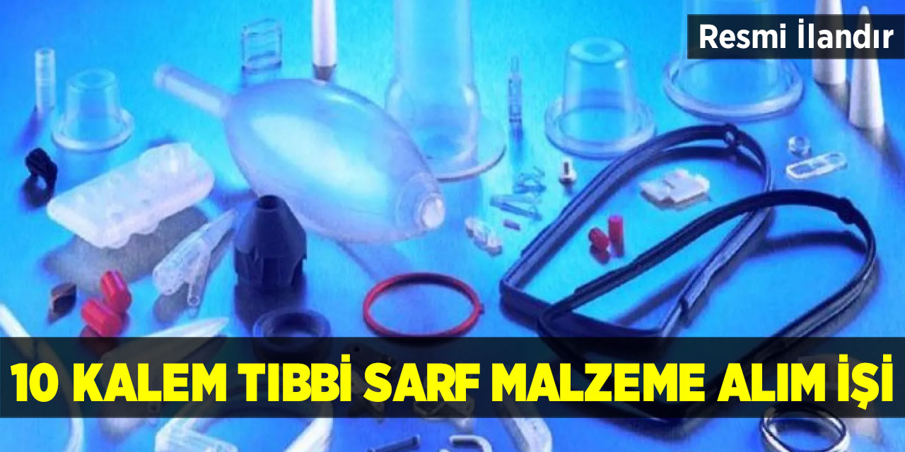 10 Kalem Tıbbi Sarf Malzeme Alım İşi