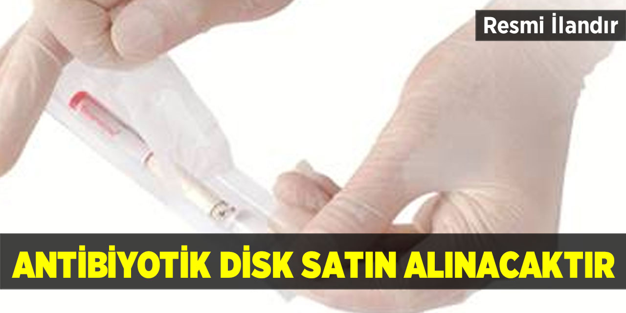 Antibiyotik Disk Satın Alınacaktır