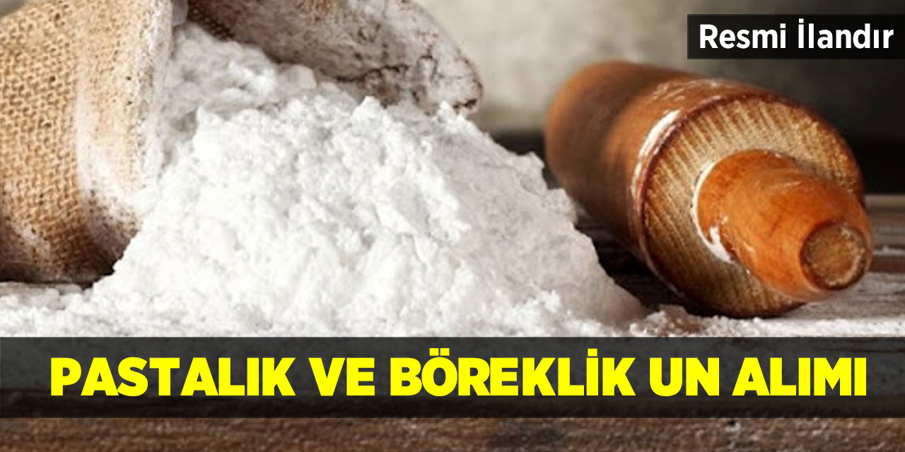 Pastalık ve böreklik un alımı