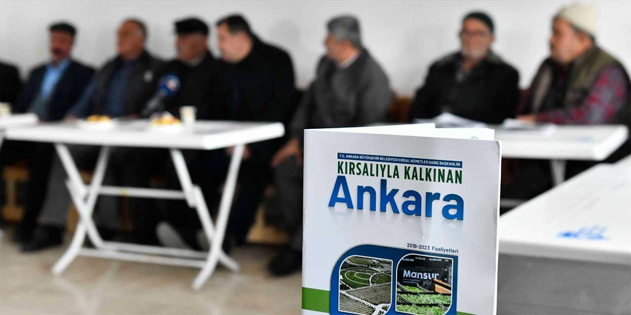 Ankara Büyükşehir Belediyesi  kırsal kalkınma toplantılarına devam ediyor