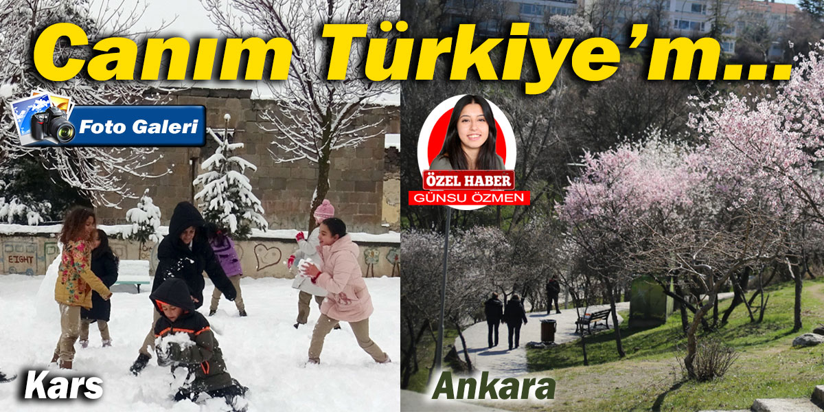 Kars'ta kar Ankara'da bahar