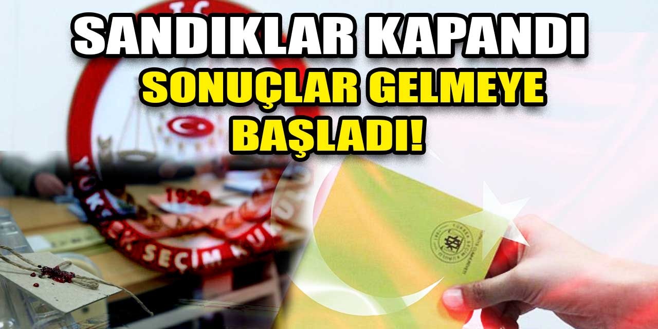 Türkiye'nin tamamında 31 Mart Yerel seçimleri için oy kullanma süreci sona erdi: Sandıklar kapandı, ilk sonuçlar gelmeye başladı