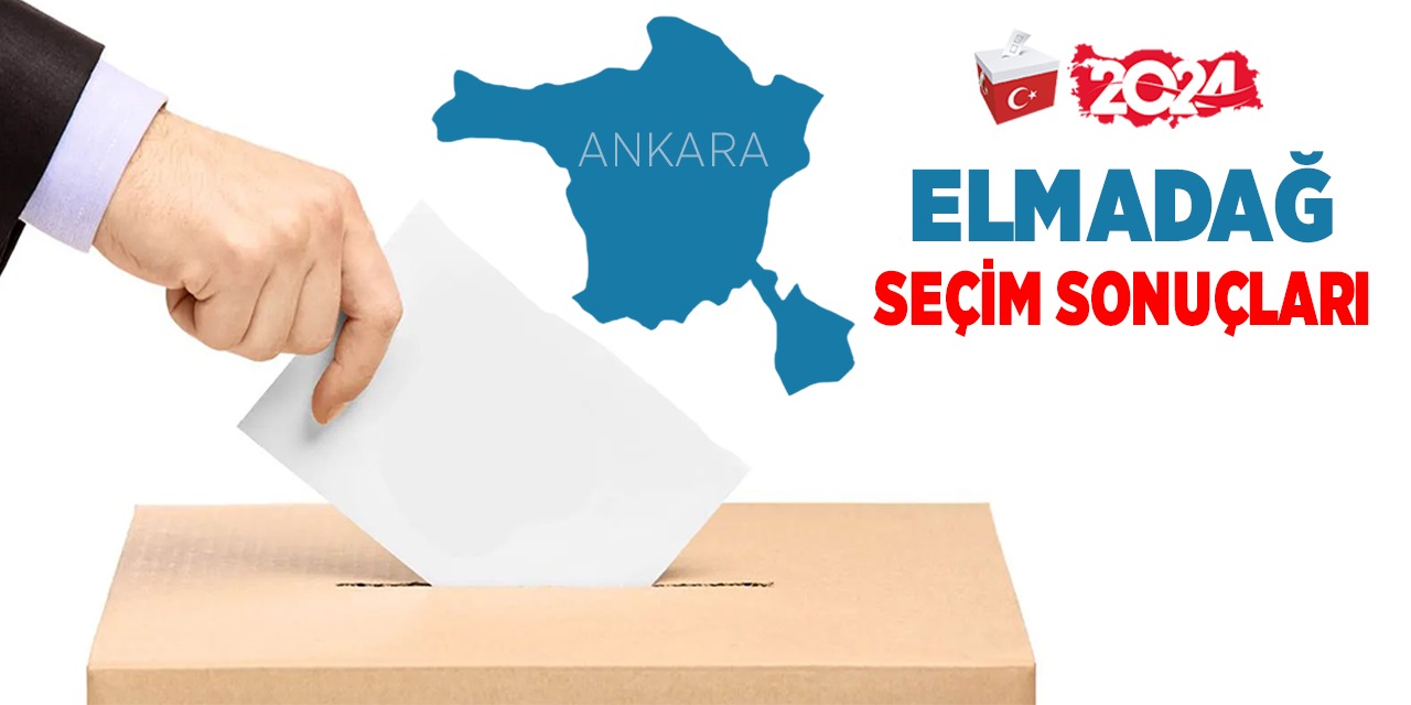 Elmadağ 2024 yerel seçim sonuçları