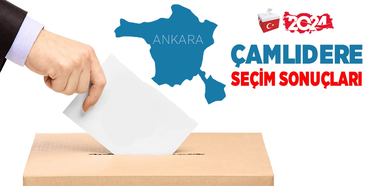 Çamlıdere 2024 yerel seçim sonuçları