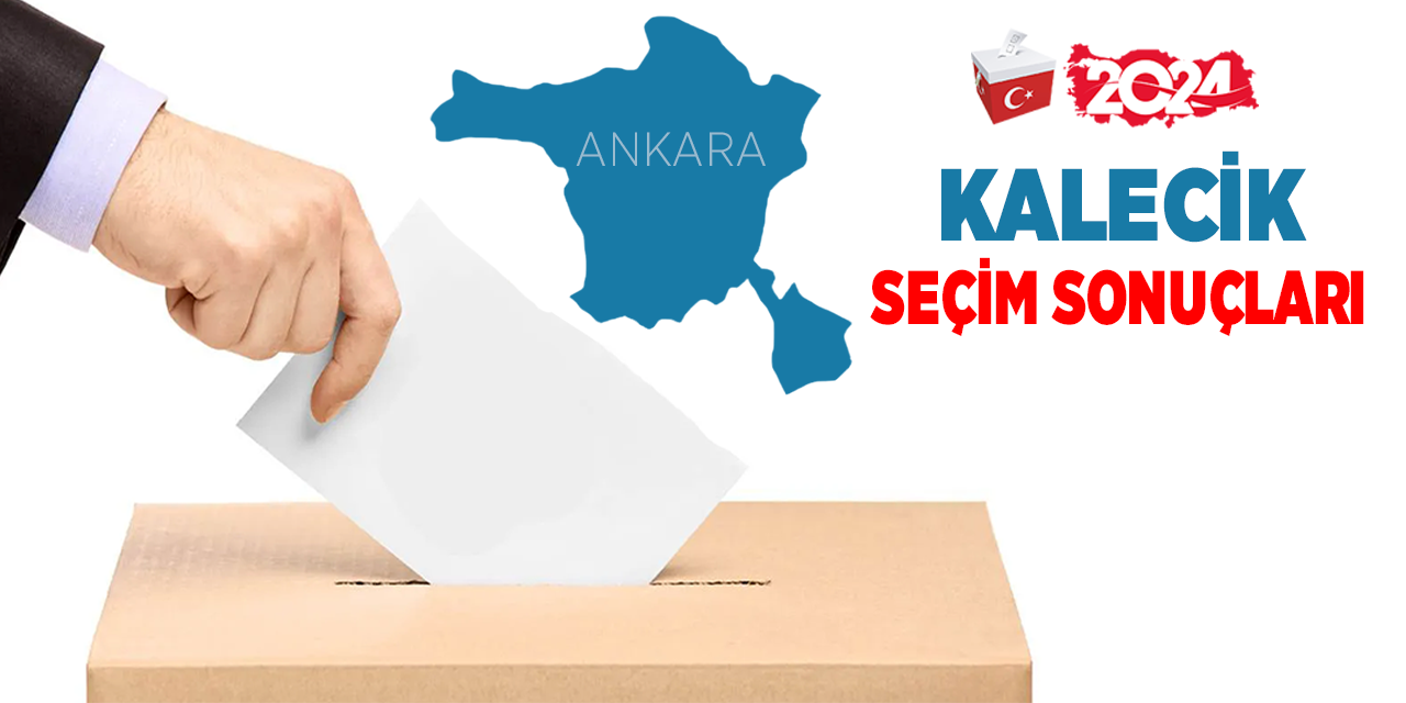 Kalecik 2024 seçim sonuçları