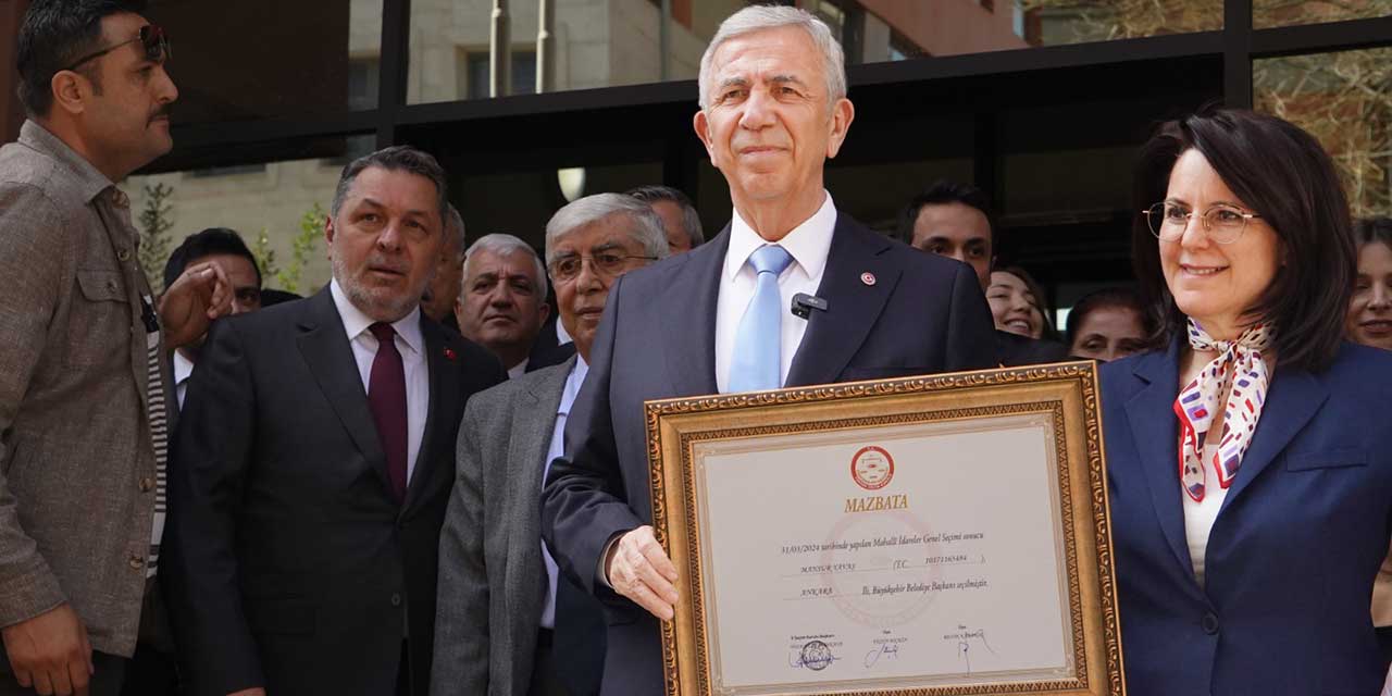 Mansur Yavaş, mazbatasını aldı: “Mansur Yavaş belediyeciliği tescillendi”