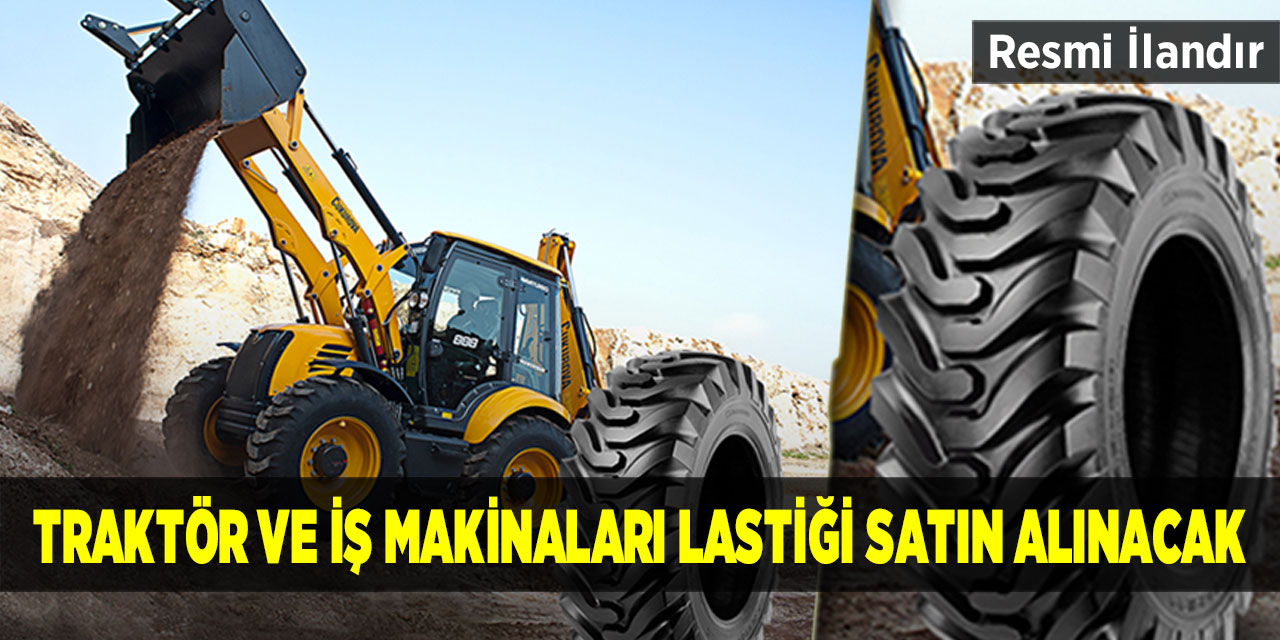 Traktör ve İş Makinaları Lastiği Satın Alınacak