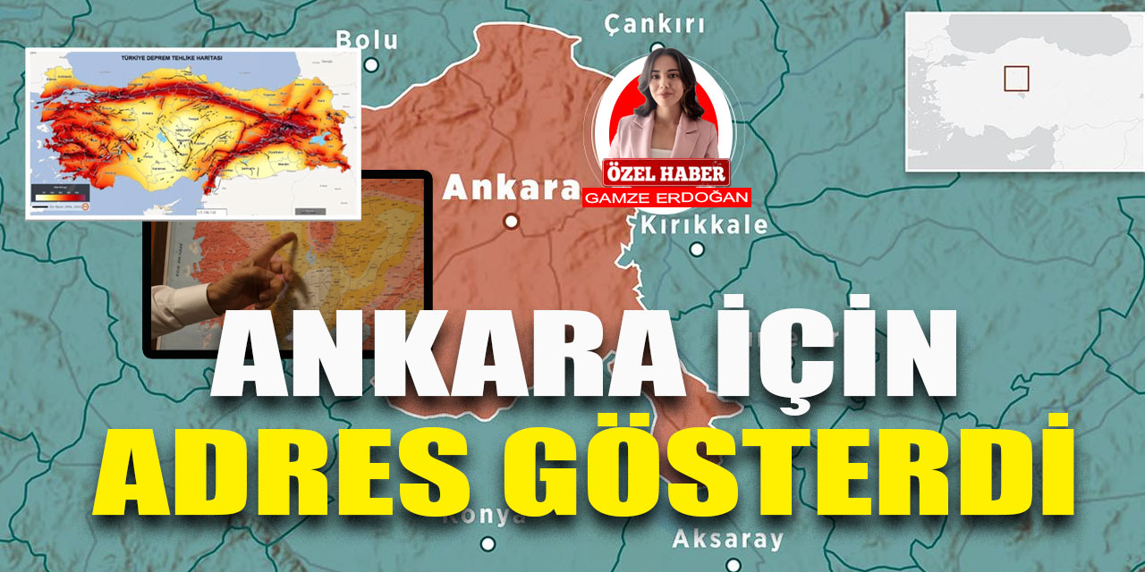 Jeoloji Profesörü Övgün Ahmet Ercan, deprem için Ankara'da o adresleri işaret etti!