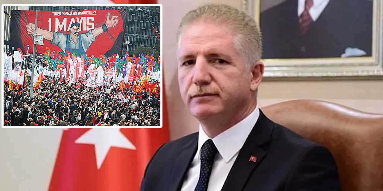 İstanbul Valisi Davut Gül'den veto: 1 Mayıs'ta Taksim işçiye kapalı!