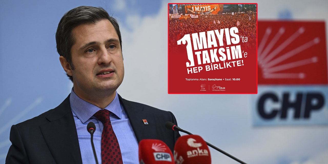 CHP'de MYK toplantısı sonrası '1 Mayıs'ta Taksim' vurgusu: "Hep birlikte Taksim'e yürüyoruz"