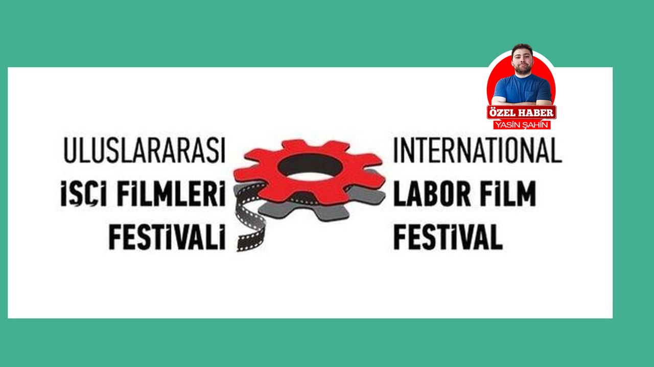 İşçi Filmleri Festivali başlıyor! İşte tarihler...